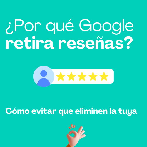 Por qué Google retira reseñas