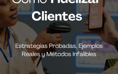Cómo Fidelizar Clientes